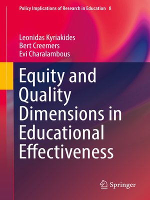 cover image of Equity and Quality Dimensions in Educational Effectiveness